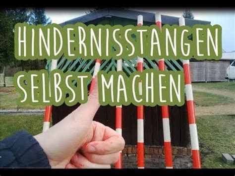 Hoopers agility ist der perfekte hundesport für ältere hunde. DIY Hindernisse selbst machen, Teil I - Stangen ...