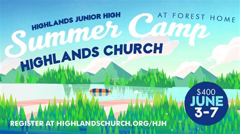 Junior High Summer Camp Highlands Church