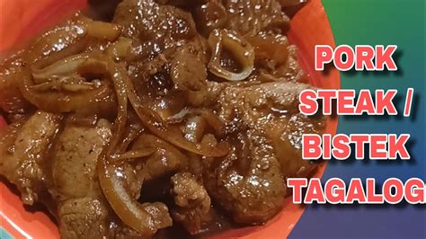 pork steak bistek tagalog recipe simpleng luto youtube