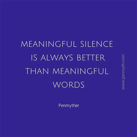 meaningful silence ? | Meaningful words, Meaningful, Words