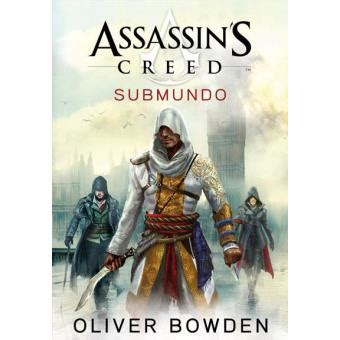 Assassin S Creed Livro 8 Submundo Brochado Oliver Bowden