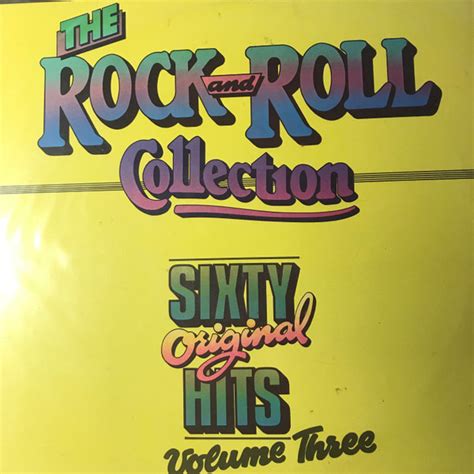 the rock and roll collection sixty original hits volume three 1981 vinyl discogs
