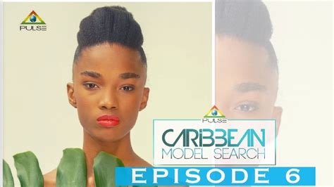 Caribbean Model Search 2019 Episode 6 Full Episode Youtube