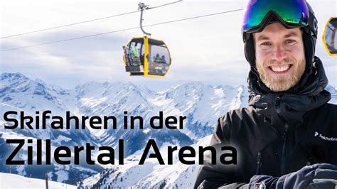 Skifahren In Der Zillertal Arena Größtes Skigebiet Im Zillertal In
