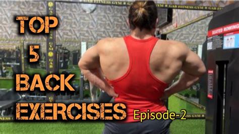 5 Exercises To Build Bigger Back Bigger Back Workout Back Ki Best