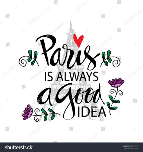 Paris Always Good Idea Motivational Quote Stock Vector Royalty Free