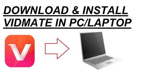 How To Download Or Install Vidmate In Pclaptop For Free Youtube