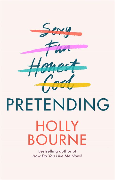 Pretending By Holly Bourne Goodreads