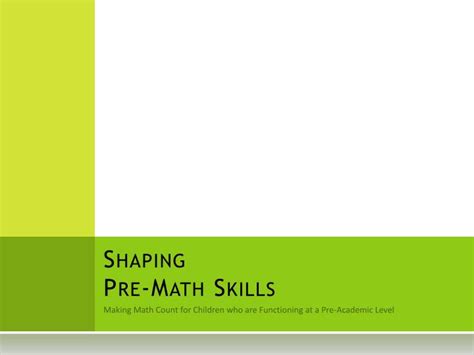 Ppt Shaping Pre Math Skills Powerpoint Presentation Free Download