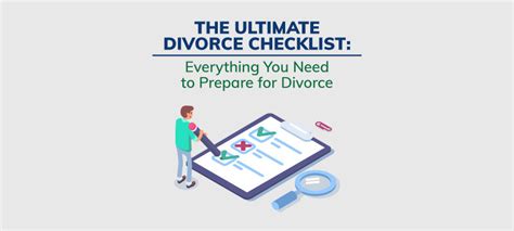 The Ultimate Divorce Checklist For Year How To Prepare 2022