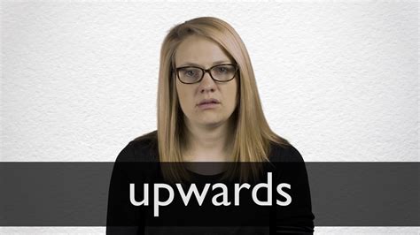How To Pronounce Upwards In British English Youtube