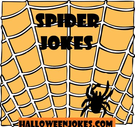 spider jokes halloween jokeshalloween jokes