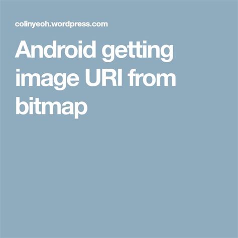 Android Getting Image Uri From Bitmap Bitmap Android Uri