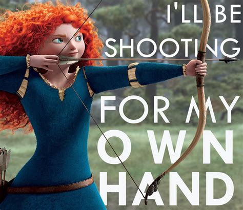 Be Brave Disney Brave Disney Princess Quotes Brave Movie