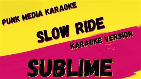 Sublime Slowride Karaoke Instrumental Pmk Youtube