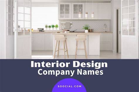 1657 Interior Design Company Names To Master Your Space Soocial