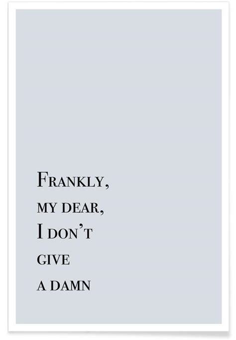Frankly My Dear Poster Juniqe