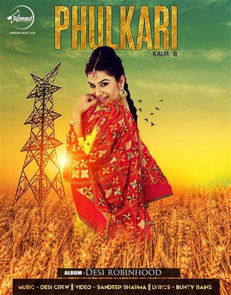Phulkari Kaur B Album Desi Robinhood Song Lyrics Punjabi Teshan