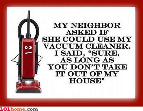 23 Funny Bad Neighbor Quotes Kadixanthe