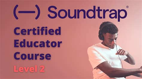 Soundtrap Certified Educator Course Level 2 Podcast Soundtrap