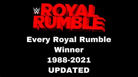 Every Royal Rumble Winner 1988 2021 UPDATED YouTube