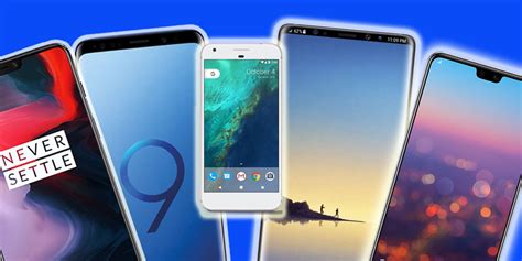 Best Android Phones You Can Buy Right Now