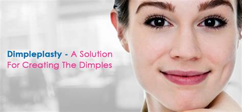 Dimpleplasty A Solution For Creating The Dimples Skinovate