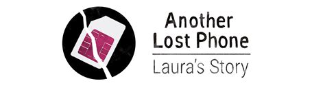 Another Lost Phone Lauras Story By Dear Villagers