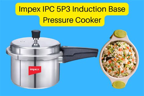 Impex Pressure Cooker Review 2024