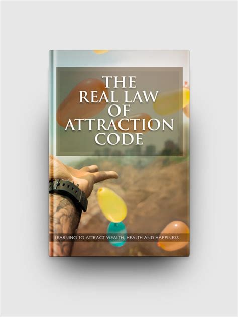 The Real Law Of Attraction Code The Life Hack Library