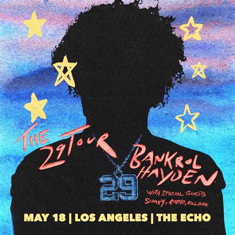 Bankrol Hayden The 29 Tour At The Echo On Thu May 18th 2023 700 Pm