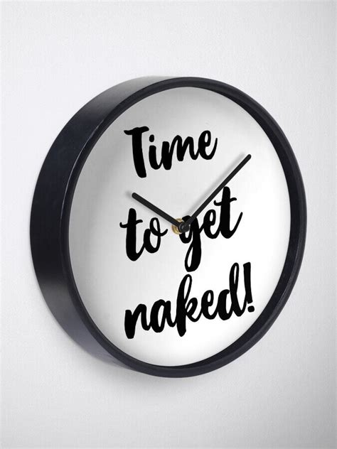 time to get naked caught naked