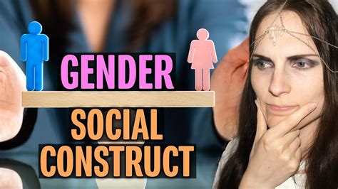 Is Gender A Social Construct Youtube
