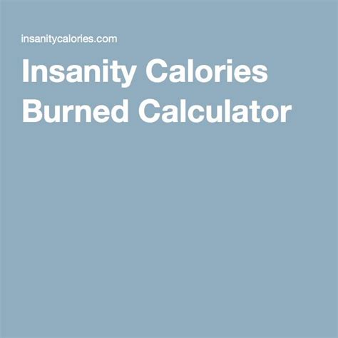 Insanity Calories Burned Calculator Calories Burned Calculator