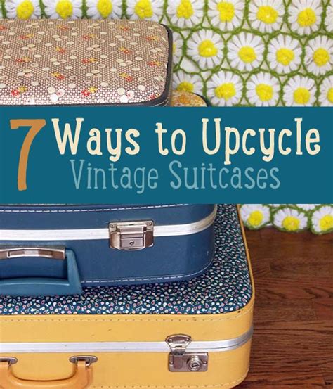 7 Diy Ways To Upcycle Vintage Suitcases Diy Projects Vintage