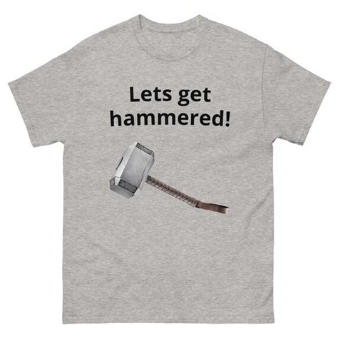 Thor Mjolnir Lets Get Hammered T Shirt Light Etsy