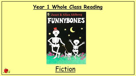 Yr 1 Whole Class Reading Funnybones The Teach Hub