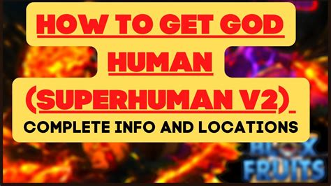All Things You Need Know To Get God Human Superhuman V2 In Blox Fruit Roblox Youtube