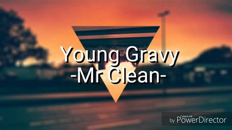 Lyric Video Mr Clean By Yung Gravy Youtube