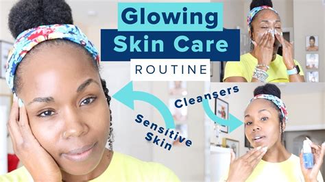 Glowing Skin Care Routine Step By Step Cleansing Skincare And Natural
