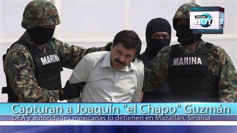 Capturan A Joaquín El Chapo Guzmán En Operativo En Mazatlán Sinaloa Youtube
