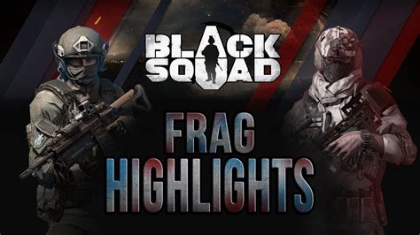 Black Squad Highlights 4 Youtube