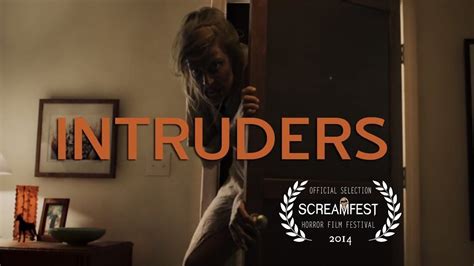 Intruders Scary Short Horror Film Screamfest Short Film Horror Film