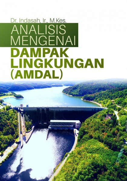 Jual Buku Amdal Ori Buku Analisis Mengenai Dampak Lingkungan Di