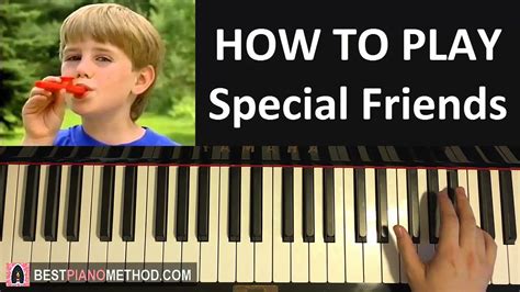 How To Play Kazoo Kid Song Special Friends Piano Tutorial Lesson