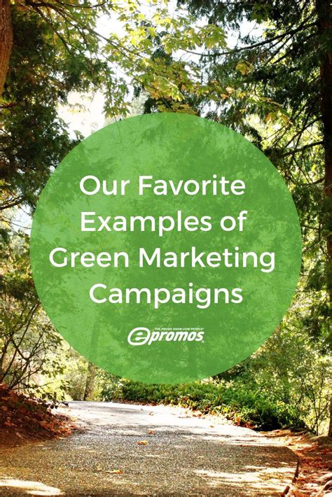 Examples Of Green Marketing Campaigns Epromos Green Marketing