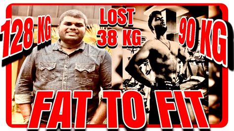 Fitness Transformation 128kg To 90kg 7 Months Transformation Fat