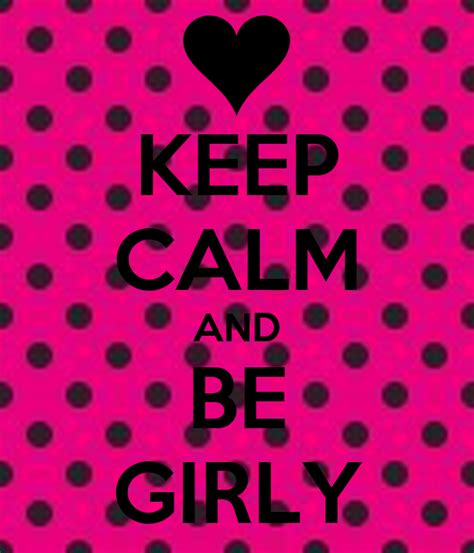 Keep Calm And Be Girly Poster Bob Keep Calm O Matic