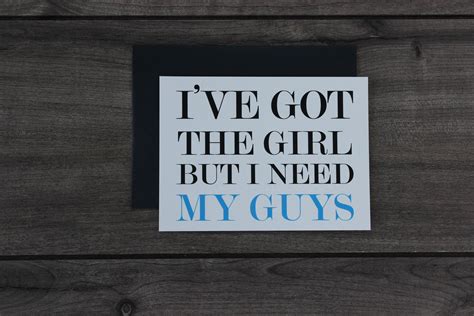 Ive Got The Girl But I Need My Guys Cards With Envelopes Etsy