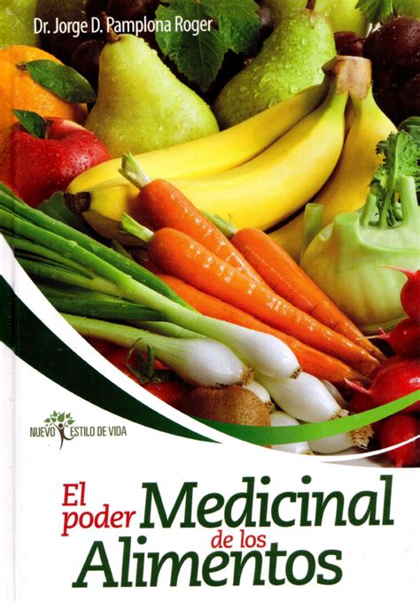 Maybe you would like to learn more about one of these? El poder Medicinal de los Alimentos, Dr. Jorge Pamplona ...